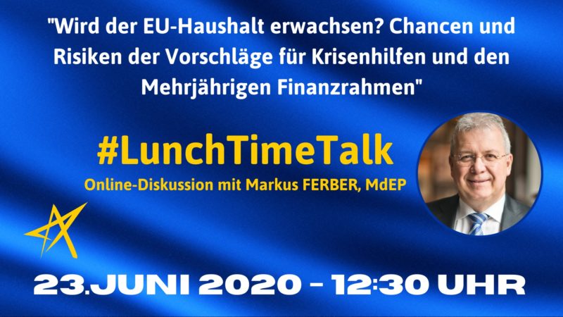 LunchtimeTalkr mit Markus Ferber 23.06. 12:30 Uhr
